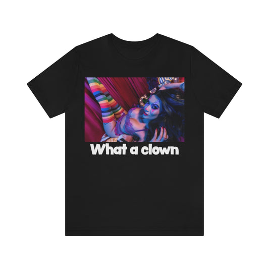 KiKi Maroon "What a clown" T-Shirt
